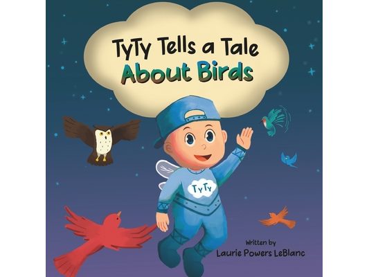 TyTy Tells a Tale About Birds