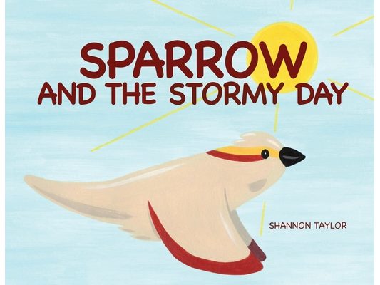 Sparrow and the Stormy Day
