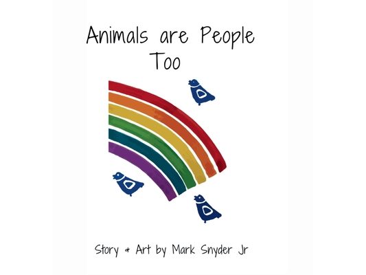 Animals are People Too