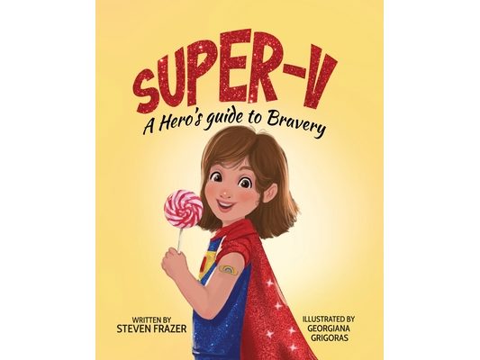 Super-V: A Hero's Guide to Bravery