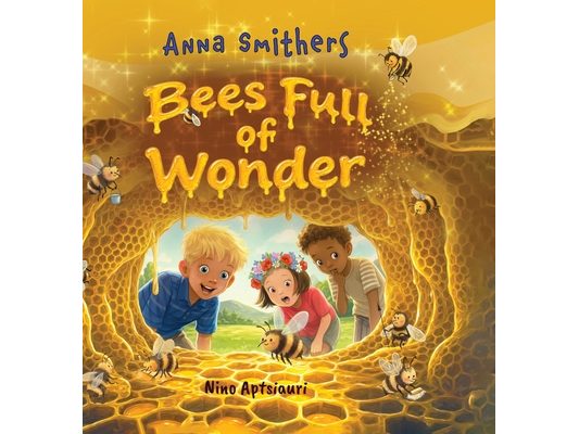 Bees Full of Wonder: An educational, rhyming book about the magic of the bees for children, kids