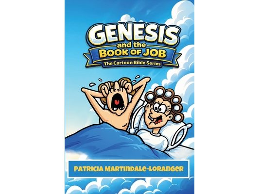 Genesis and the Book of Job: The Cartoon Bible Series