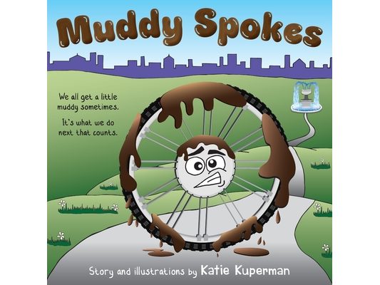 Muddy Spokes: Children's Book about Being Resilient and Resourceful