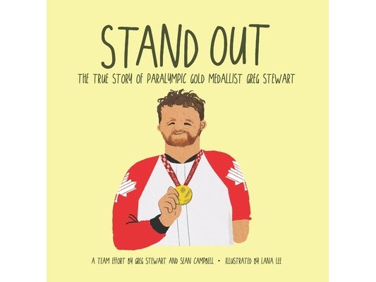 Stand Out: The True Story of Paralympic Gold Medallist Greg Stewart