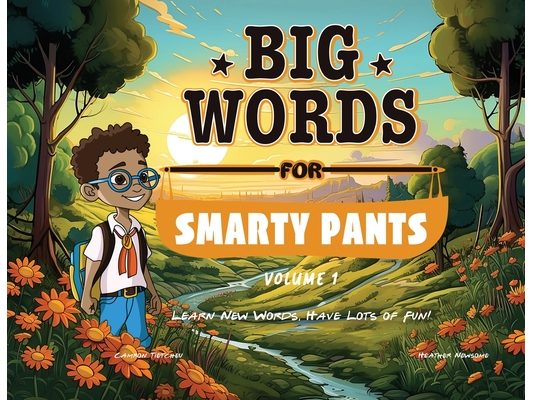 Big Words for Smarty Pants: Volume 1