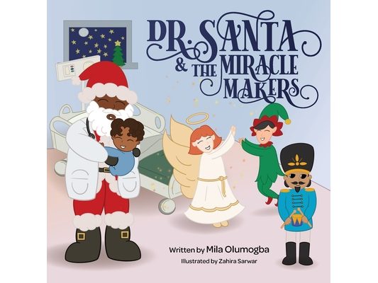 Dr.Santa & The Miracle Makers