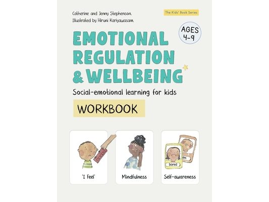 Emotional Regulation and Wellbeing Workbook