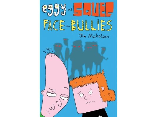 Eggy and Squeg Face the Bullies
