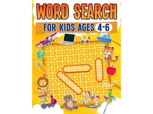 Word Search For Kids Ages 4-6 100 Fun Word Search Puzzles Kids Activity Book Large Print Paperback