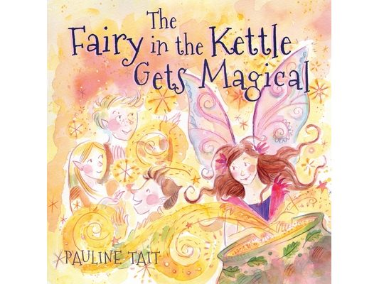 The Fairy in the Kettle Gets Magical