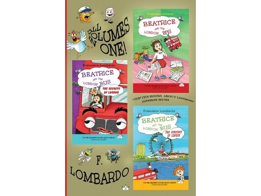 Beatrice and the London Bus Books (All in one edition vol. 1,2,3): Volume 1, 2, 3