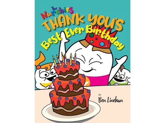 THANK YOU's best ever Birthday: The Nurchies