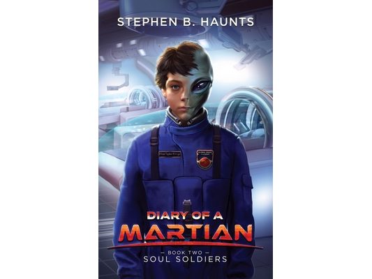 Diary of a Martian: Soul Soldiers