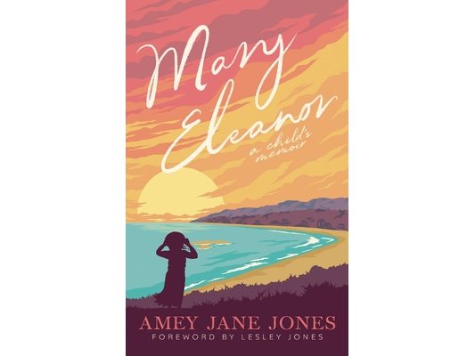 Mary Eleanor: A child's memoir