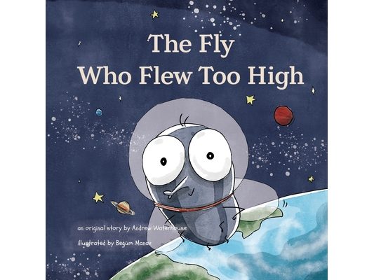 The Fly Who Flew Too High