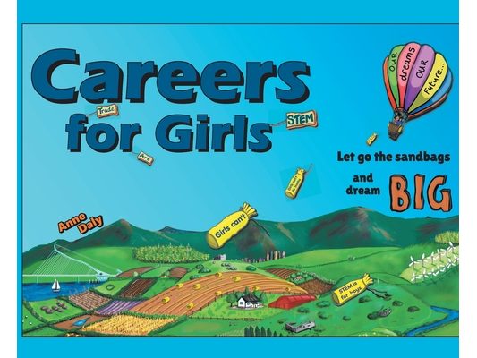 Careers for Girls: Let go the sandbags and dream BIG.