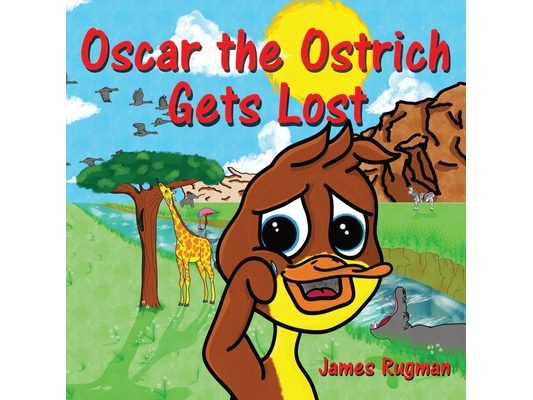 Oscar the Ostrich Gets Lost