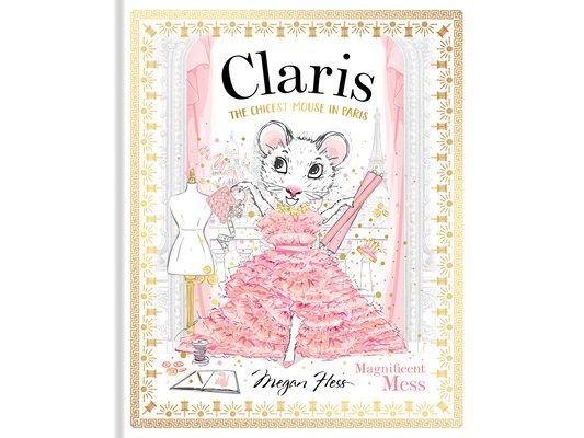 Claris: Magnificent Mess: Claris #8