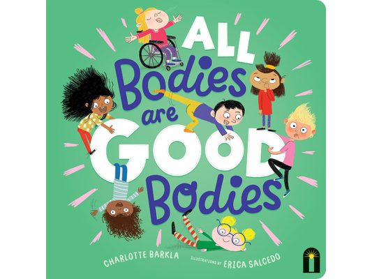All Bodies Are Good Bodies