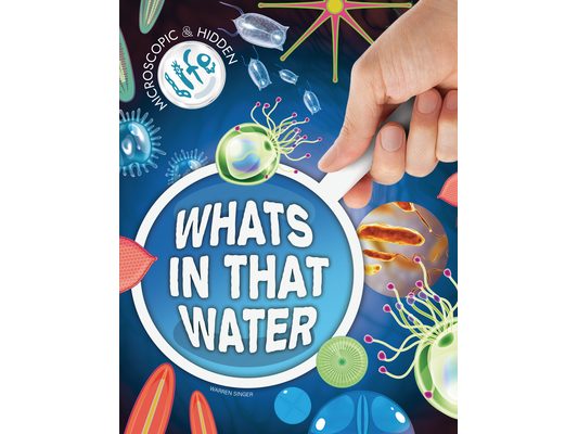 What's in That Water?
