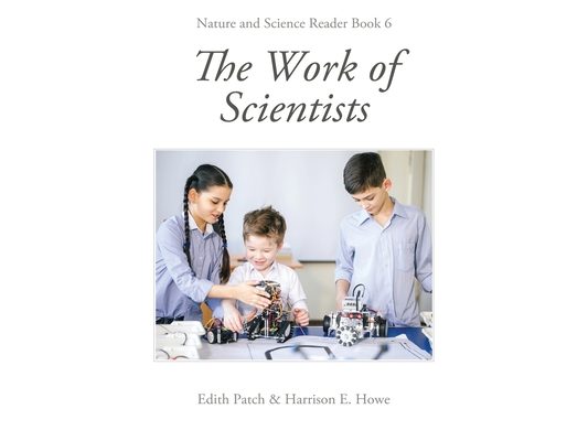 The Work of Scientists