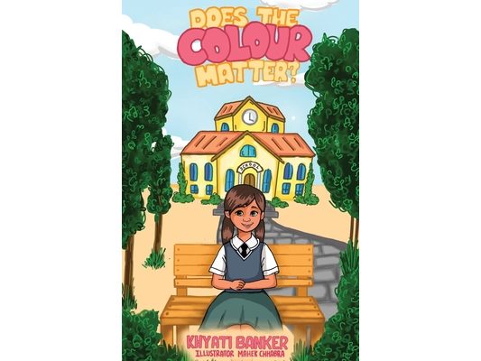 Does the COLOUR matter?: A Children's Story About Self-Love, Confidence, and Celebrating Differences; VPRC Choice Book