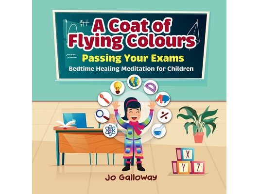 A Coat of Flying Colours: Bedtime Healing Meditation for Children