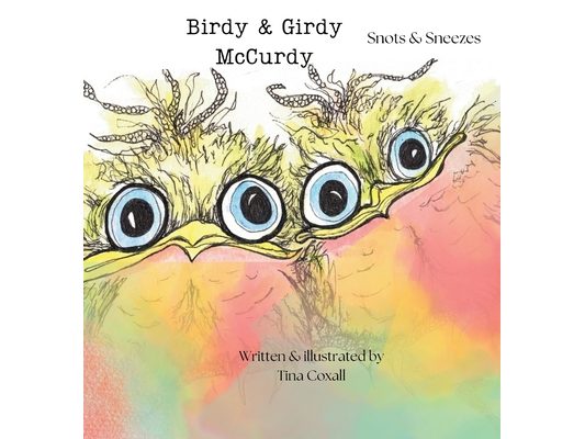 Birdy & Girdy McCurdy: Snots & Sneezes