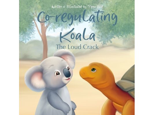 Co-regulating Koala: The Loud Crack