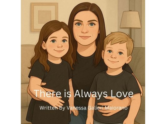 There is Always Love