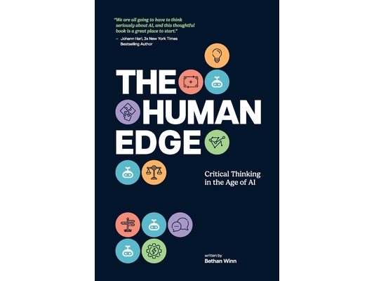 The Human Edge: Critical Thinking in the Age of AI