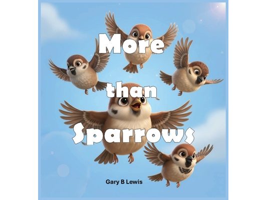 More Than Sparrows