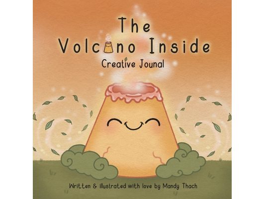 The Volcano Inside - Creative Journal: A gentle place to draw, reflect and care for your feelings.