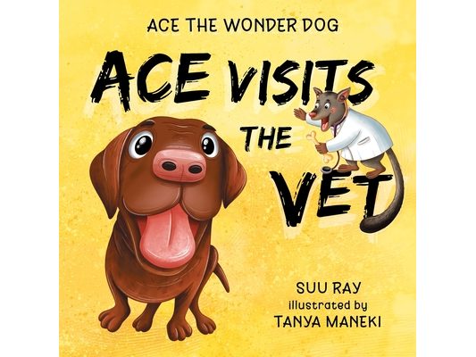 Ace Visits the Vet