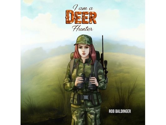I Am a Deer Hunter