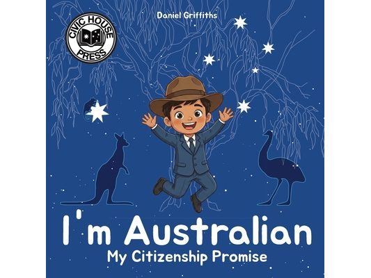 I'm Australian: My Citizenship Promise