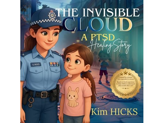 The Invisible Cloud - A PTSD Story