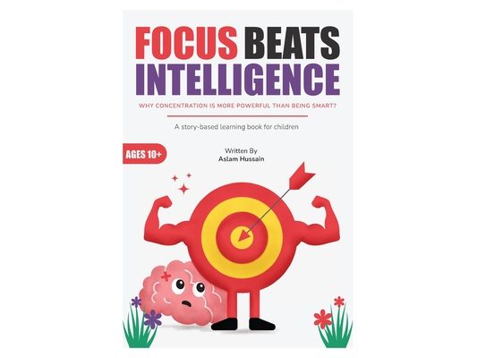 Focus Beats Intelligence: Why Concentration Is More Powerful Than Being Smart