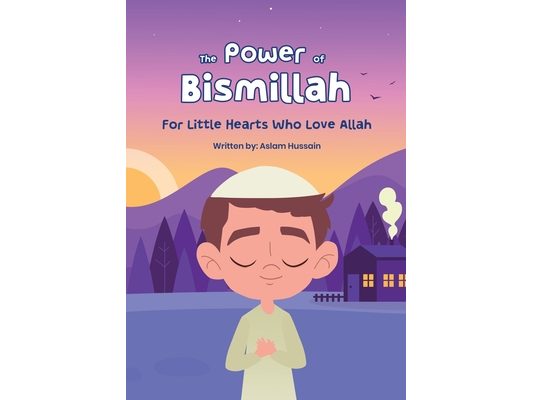 The Power of Bismillah
