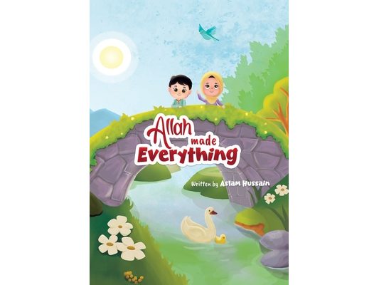 Allah Made Everything