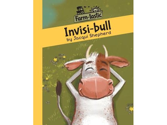 Invisi-bull: Fun with words, valuable lessons