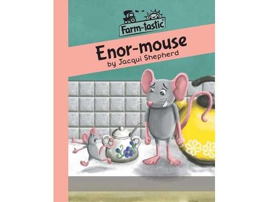 Enor-mouse: Fun with words, valuable lessons