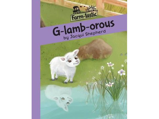 G-lamb-orous: Fun with words, valuable lessons