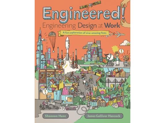 Engineered!: Engineering Design at Work