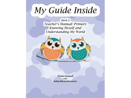 My Guide Inside (Book I) Primary Teacher's Manual
