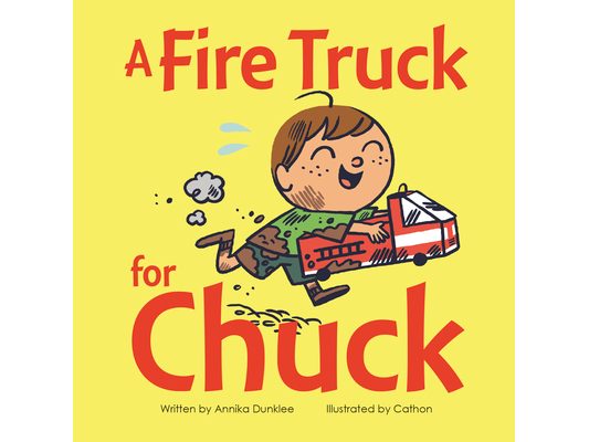 A Fire Truck for Chuck