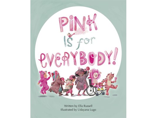 Pink Is for Everybody