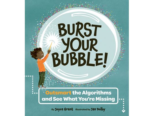 Burst Your Bubble!: Outsmart the Algorithms and See What You're Missing