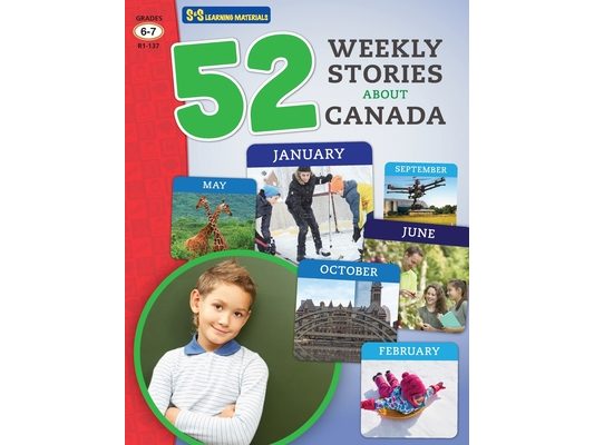 52 Weekly Nonfiction Stories About Canada Grades 6-7