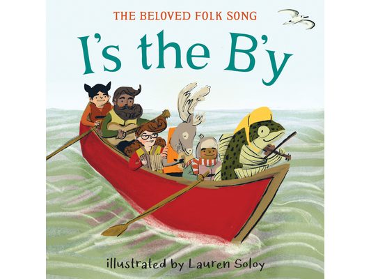 I's the B'y: The Beloved Folk Song